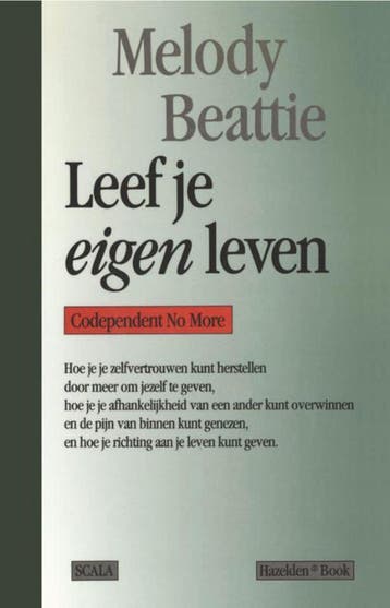 Leef je eigen leven / Scala - Melody Beattie 9789031501328, Boeken, Verzenden, Zo goed als nieuw, Melody Beattie