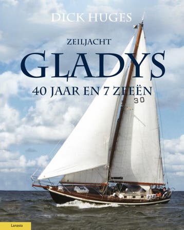 Zeiljacht Gladys | Dick Huges | Nieuw, Ophalen of Verzenden, Nieuw, Dick Huges