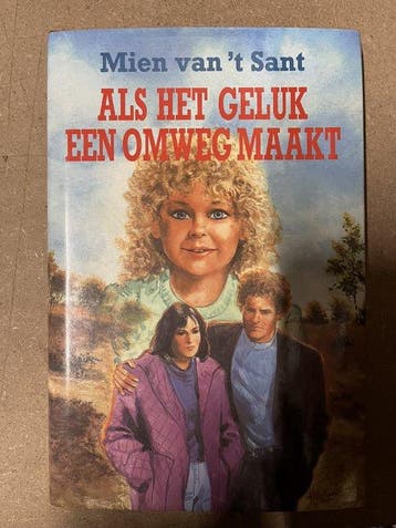 ALS HET GELUK EEN OMWEG MAAKT - MIEN VAN T SANT, Boeken, Romans, Verzenden, Gelezen, MIEN VAN 'T SANT