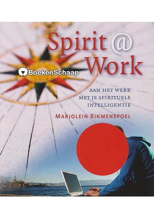 Spirit at work Marjolein Rikmenspoel, Boeken, Economie, Management en Marketing, Gelezen, Verzenden