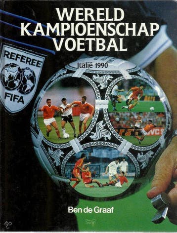 Wereldkampioenschap voetbal - Ben De Graaf 9789065904317, Boeken, Verzenden, Zo goed als nieuw, Ben De Graaf