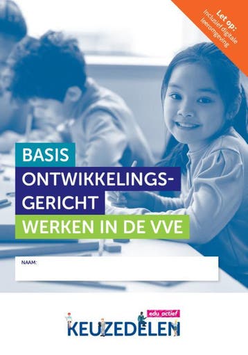 Basis ontwikkelingsgericht werken in de VVE combipakket /, Boeken, Verzenden, Zo goed als nieuw