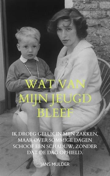 Wat Van Mijn Jeugd Bleef | Jans Mulder | Nieuw, Ophalen of Verzenden, Nieuw, Jans Mulder