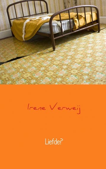 Liefde? - Irene Verweij 9789402149456, Verzenden, Zo goed als nieuw, Irene Verweij