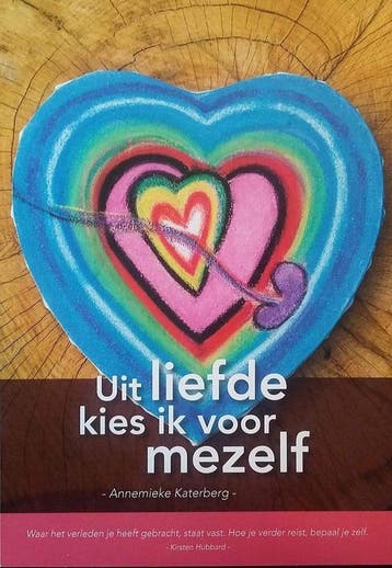 Uit liefde kies ik voor mezelf - Annemieke Katerberg, Verzenden, Zo goed als nieuw, Annemieke Katerberg