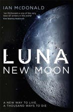 Luna: New Moon 9781473202245 Ian McDonald, Boeken, Verzenden, Gelezen, Ian McDonald
