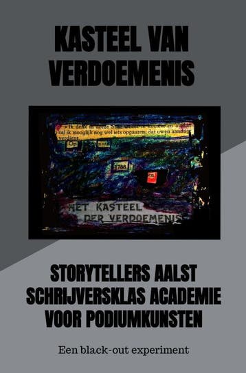 Kasteel Van Verdoemenis | Nieuw, Ophalen of Verzenden, Nieuw, Storytellers Aalst Schrijversklas Academie voor Podiumkunsten