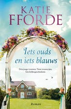 Iets ouds en iets blauws 9789022575390 Katie Fforde, Verzenden, Gelezen, Katie Fforde