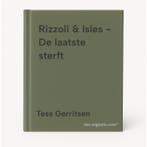 Rizzoli & Isles - De laatste sterft 9789044368550, Boeken, Verzenden, Gelezen, Tess Gerritsen
