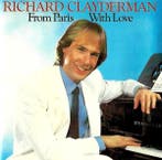 cd - Richard Clayderman - From Paris With Love, Verzenden, Zo goed als nieuw