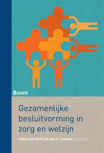 Gezamenlijke besluitvorming in zorg en welzijn 9789089538000, Verzenden, Zo goed als nieuw, Carolien Smits