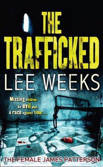 Trafficked - Lee Weeks 9781847560834, Verzenden, Gelezen, Lee Weeks