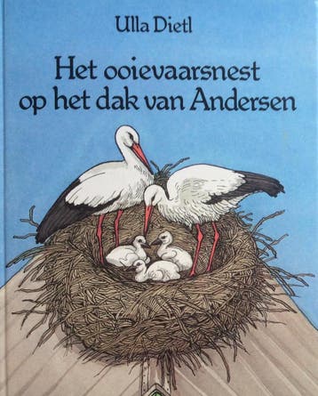 Ooievaarsnest op het dak van andersen 9789003990457 Dietl, Verzenden, Gelezen, Dietl