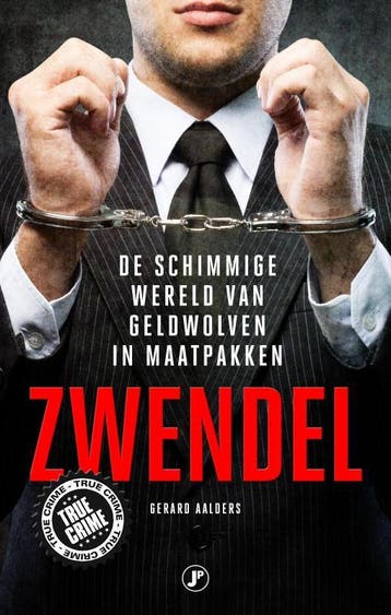 Zwendel / True crime 9789089750785 Gerard Aalders, Verzenden, Gelezen, Gerard Aalders
