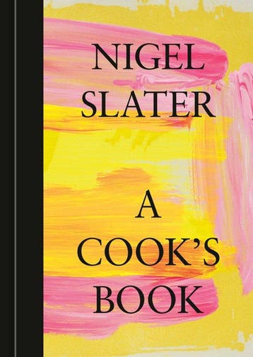 9781984861696 A Cooks Book Nigel Slater, Boeken, Kookboeken, Verzenden, Nieuw, Nigel Slater
