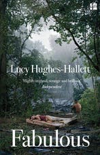 Fabulous 9780008334888 Lucy Hughes-Hallett, Verzenden, Zo goed als nieuw, Lucy Hughes-Hallett
