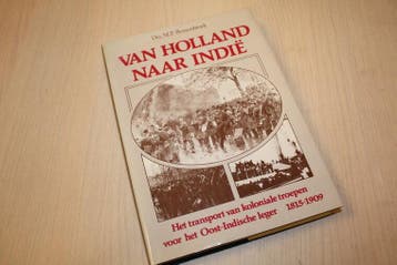 9789067070881 . Titel:  Van holland naar indie, Verzenden, Nieuw