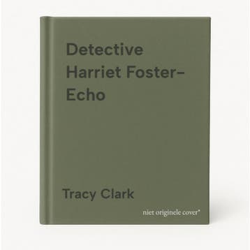 Detective Harriet Foster- Echo - Tracy Clark 9781662517327, Verzenden, Gelezen, Tracy Clark