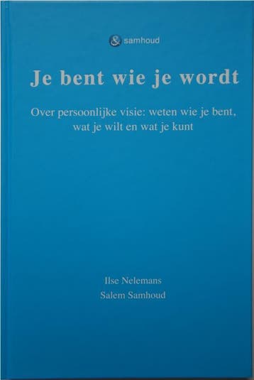 Je bent wie je wordt - Ilse Nelemans 9789081313957, Verzenden, Gelezen, Ilse Nelemans