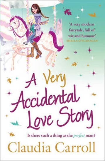 Very Accidental Love Story - Claudia Carroll 9781847562722, Verzenden, Gelezen, Claudia Carroll