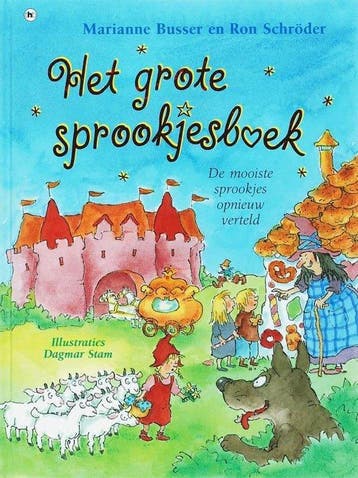 Het grote sprookjesboek 9789044312744, Boeken, Verzenden, Zo goed als nieuw