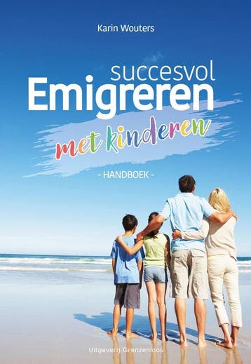9789461853875 Succesvol emigreren met kinderen, Verzenden, Nieuw, Karin Wouters