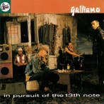 cd - Galliano - In Pursuit Of The 13th Note, Verzenden, Zo goed als nieuw