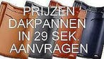 DAKPANNEN PRIJZEN DEZE MAAND VEEL (max 49%) GOEDKOPER !, Nieuw