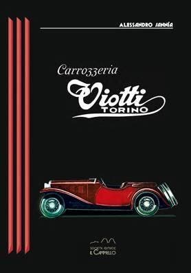 Carrozzeria Viotti Torino, Fiat, Lancia, Alfa Romeo, Abarth, Algemeen, Verzenden, Nieuw, Alessandro Sannia
