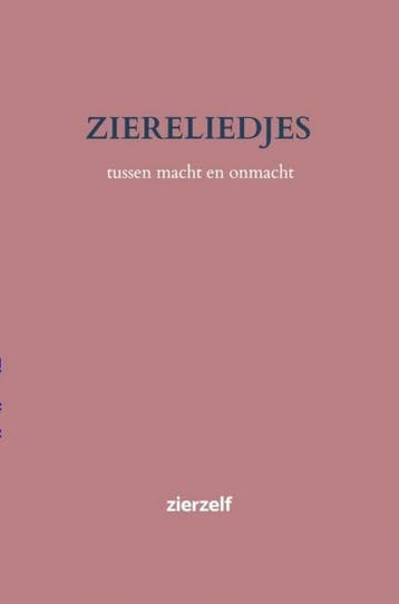 Ziereliedjes - Zier Versluys 9789464052336, Boeken, Verzenden, Zo goed als nieuw, Zier Versluys