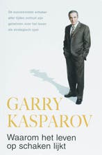 Waarom het leven op schaken lijkt 9789022991572 G. Kasparov, Boeken, Verzenden, Gelezen, G. Kasparov