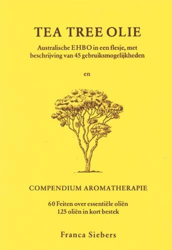 TEA TREE OLIE COMPENDIUM AROMATHERAPIE - F. Siebers, Verzenden, Zo goed als nieuw, F. Siebers