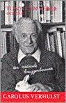 Tony Van Verre Ontmoetcarolus Verhulst 9789062716678, Boeken, Verzenden, Gelezen, Carolus Verhulst