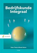 Bedrijfskunde Integraal - Peter Thuis - 9789001575564 - Hard, Verzenden, Nieuw