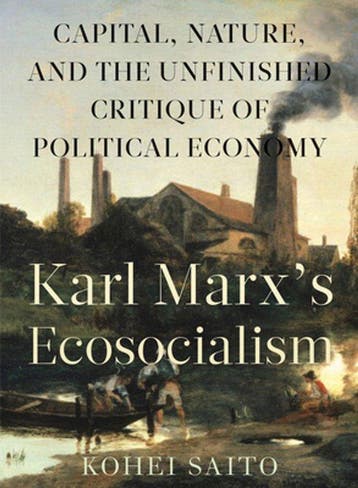 9781583676400 Karl Marx S Ecosocialism | Tweedehands, Verzenden, Zo goed als nieuw, Kohei Saito