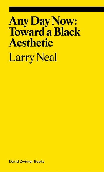 Any Day Now: Toward a Black Aesthetic / Ekphrasis - Larry, Verzenden, Zo goed als nieuw, Larry Neal