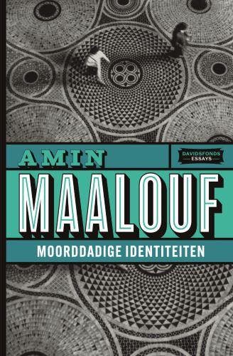 Moorddadige Identiteiten | Amin Maalouf | Nieuw, Ophalen of Verzenden, Nieuw, Amin Maalouf