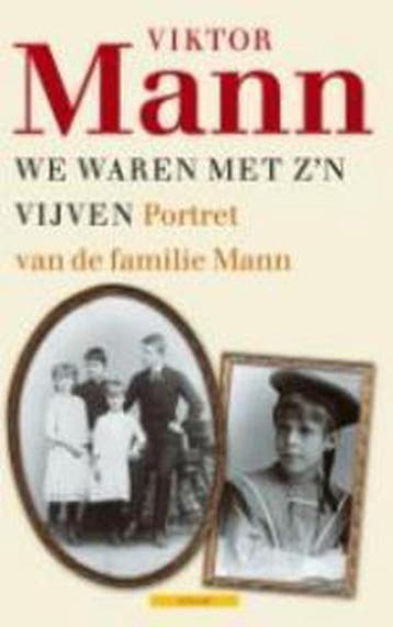 WE WAREN MET ZN VIJVEN - V. Mann 9789045003221, Boeken, Verzenden, Gelezen, V. Mann
