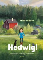 Hedwig! 9789045127422 Frida Nilsson, Verzenden, Zo goed als nieuw, Frida Nilsson
