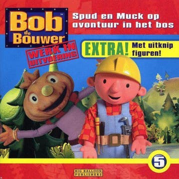 Spud en Muck op avontuur in het bos / Bob de Bouwer / 5, Verzenden, Gelezen