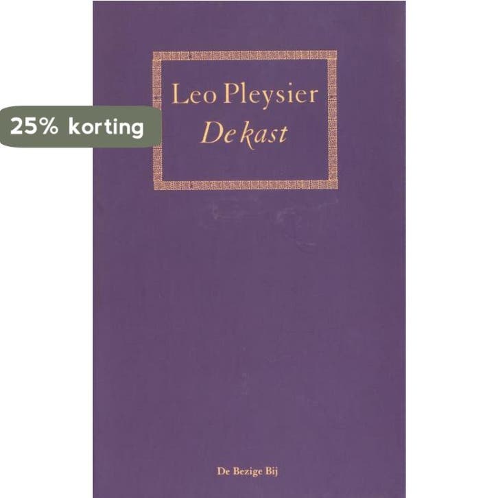 De kast 9789023400424 Leo Pleysier, Boeken, Romans, Gelezen, Verzenden