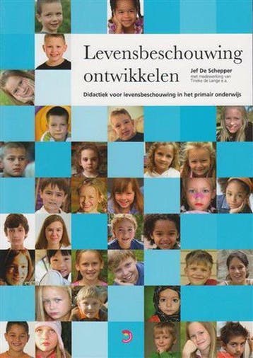 9789057884498 Levensbeschouwing ontwikkelen | Tweedehands, Boeken, Verzenden, Zo goed als nieuw, Jef de Schepper