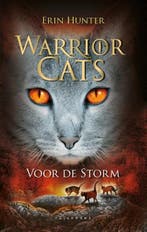 Voor de storm | 9789078345312 | Erin Hunter, Zo goed als nieuw, Erin Hunter