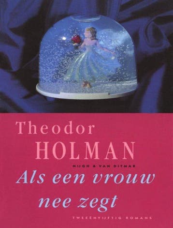ALS EEN VROUW NEE ZEGT - Holman 9789038830933, Verzenden, Gelezen, Holman