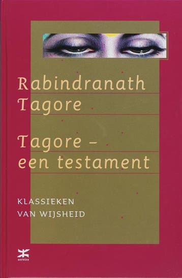 Tagore een testament / Klassieken van wijsheid - R. Tagore, Boeken, Verzenden, Zo goed als nieuw, R. Tagore