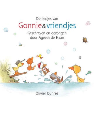 De liedjes van Gonnie & vriendjes / Gonnie & vriendjes, Verzenden, Gelezen, Ageeth de Haan