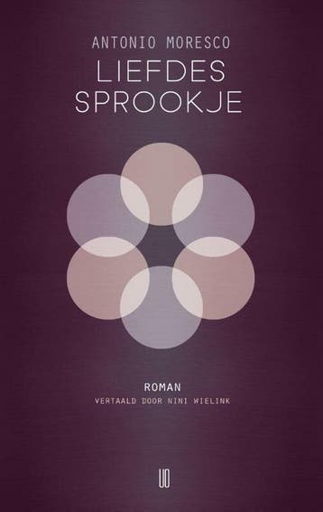 Liefdessprookje - Antonio Moresco 9789492068927, Boeken, Verzenden, Zo goed als nieuw, Antonio Moresco