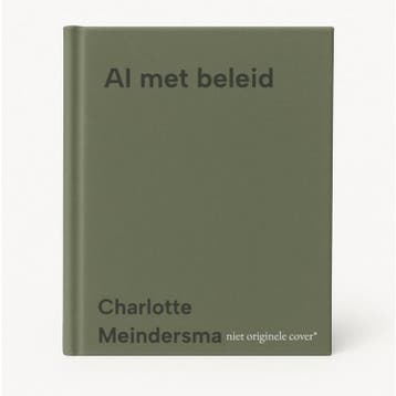 AI met beleid - Charlotte Meindersma 9789463564533, Verzenden, Zo goed als nieuw, Charlotte Meindersma