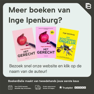 Het gerecht - Inge Ipenburg 9789047617297, Verzenden, Zo goed als nieuw, Inge Ipenburg