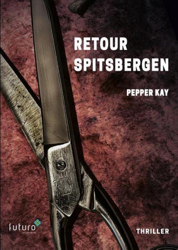 Retour Spitsbergen 9789492939296 Pepper Kay, Verzenden, Zo goed als nieuw, Pepper Kay